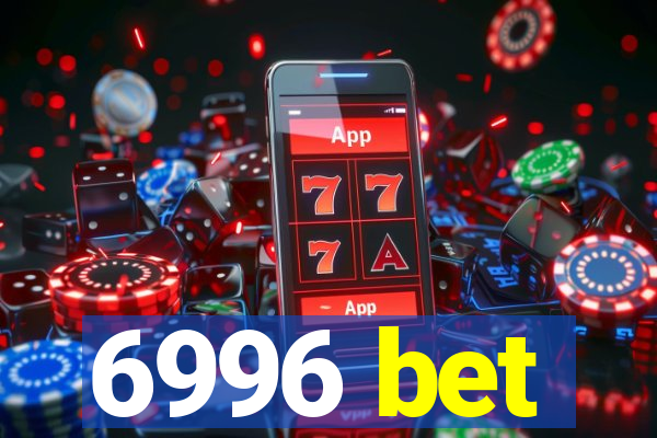 6996 bet